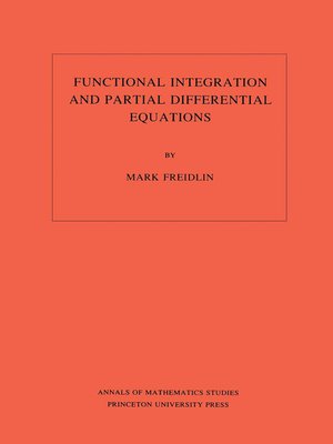 cover image of Functional Integration and Partial Differential Equations